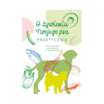 KSIĄŻKA - O żywieniu Twojego psa praktycznie